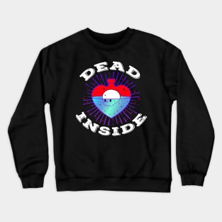 Dead Inside Crewneck Sweatshirt